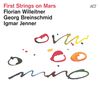 Florian Willeitner (geb. 1991): First Strings On Mars, CD