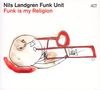 Nils Landgren: Funk Is My Religion (signiert, exklusiv für jpc!), CD