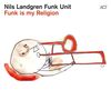 Nils Landgren (geb. 1956): Funk Is My Religion (180g) (Limited Edition) (Transparent Red Vinyl), LP