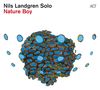 Nils Landgren: Nature Boy (180g), LP