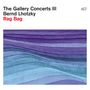 Bernd Lhotzky (geb. 1970): The Gallery Concerts III: Rag Bag, CD