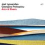 Joel Lyssarides & Georgios Prokopiou: Arcs & Rivers, CD, CD