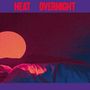 Heat: Overnight, LP