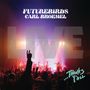 Futurebirds & Carl Broemel: ...Thanks Y'all (Live), 3 LPs