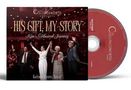 "His Gift, My Story: Kim's Musical Journey" steht in großer Schrift. Vier Personen heben auf einer Bühne die Hände. Ein CD-Cover., CD