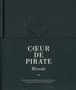 Cœur de Pirate (Béatrice Martin): Blonde (Edition Deluxe), 2 CDs