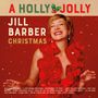 Jill Barber: A Holly Jolly Jill Barber Christmas, CD