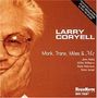 Larry Coryell: Monk, Trance, Miles & Me, CD