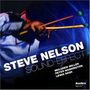 Steve Nelson: Sound-Effect, CD