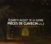 Elisabeth-Claude Jacquet de la Guerre: Pieces de Clavecin (1687 & 1707), CD,CD