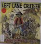 Left Lane Cruiser: Rock Them Back To Hell (Limited Edition) (Starburst Vinyl), LP
