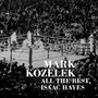 Mark Kozelek: All The Best,Isaac Hayes, LP,LP
