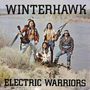 Winterhawk: Electric Warriors, CD