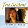 Iris DeMent: Infamous Angel (remastered), LP