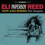 Eli "Paperboy" Reed: Hits And Misses (remastered), LP