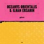 Text oben: "OCEANVS ORIENTALIS & ILHAN ERSAHIN". Darunter: "pire". Hintergrund in Pink und Gelb mit Muster., Single 10"