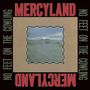 Mercyland: No Feet On The Cowling, CD