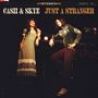 Cash & Skye: Just A Stranger, LP, LP