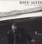 Dave Alvin: West Of The West (180g), LP