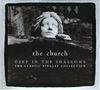 The Church: Deep In The Shallows, 2 CDs