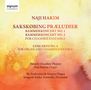 Naji Hakim (geb. 1955): Werke für Kammerensemble & Orgel, CD