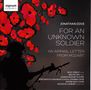 Jonathan Dove: For an Unknown Soldier, CD, CD