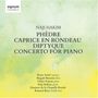Naji Hakim (geb. 1955): Klavierkonzert (Version für Klavier & Streichquintett), CD