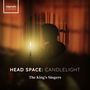 „HEAD SPACE: CANDLELIGHT“ und „The King's Singers“, links oben ein „signum CLASSICS“ Logo. Silhouette mit Kerze., CD