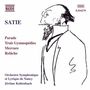 Erik Satie (1866-1925): Orchesterwerke, CD