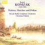 Karel Komzak II. (1850-1905): Walzer,Märsche & Polkas, CD