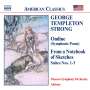 George Templeton Strong (1856-1948): Frome a Notebook of Sketches-Suiten Nr.1-3, CD