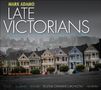 Mark Adamo: Late Victorians, CD