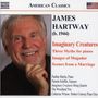 James Hartway: Imaginary Creatures für Sopran & Streichquartett, CD
