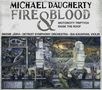 Michael Daugherty (geb. 1954): Fire and Blood für Violine & Orchester, CD