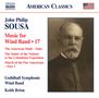 John Philip Sousa (1854-1932): Music for Wind Band Vol.17, CD