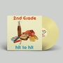 Second Grade (2nd Grade): Hit To Hit (Yellow Vinyl), LP, LP