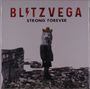 Blitz Vega: Strong Forever, LP