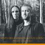 "MATS ERLANDSSON & GUS LOXBO, Minnets Långa Kedjor". Zwei Personen im Wald bei schwarz-weißer Fotografie., CD