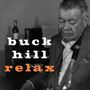 Buck Hill: Relax, CD
