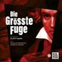 Elliott Sharp (geb. 1951): Die Größte Fuge (Oper), 2 CDs