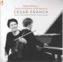 Cesar Franck (1822-1890): Sonate für Violine & Klavier A-Dur, CD