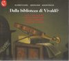 Dalla biblioteca di Vivaldi?, CD