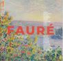 Gabriel Faure: Klavierquartett Nr.1 op.15, 2 CDs