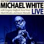 Dr. Michael White: Live, CD