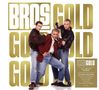 Bros: Gold, CD,CD,CD