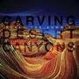 Scale The Summit: Carving Desert Canyons, CD, CD