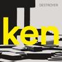 Destroyer: Ken, LP