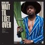 Durand Jones: Wait Til I Get Over, LP