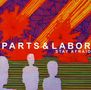 Parts & Labor: Stay Afraid, CD