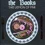 Books: The Lemon Of Pink, CD, CD